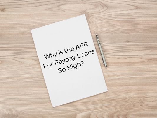 Why is the APR For Payday Loans So High?