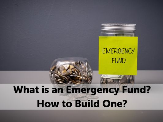 What is an Emergency Fund? How to Build One?