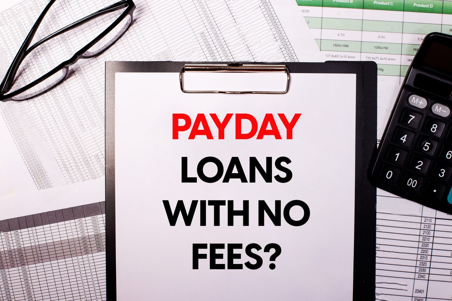 Payday Loans with No Fees? The Truth Revealed