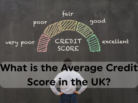 What is the Average Credit Score in the UK? [By Age, By Area]